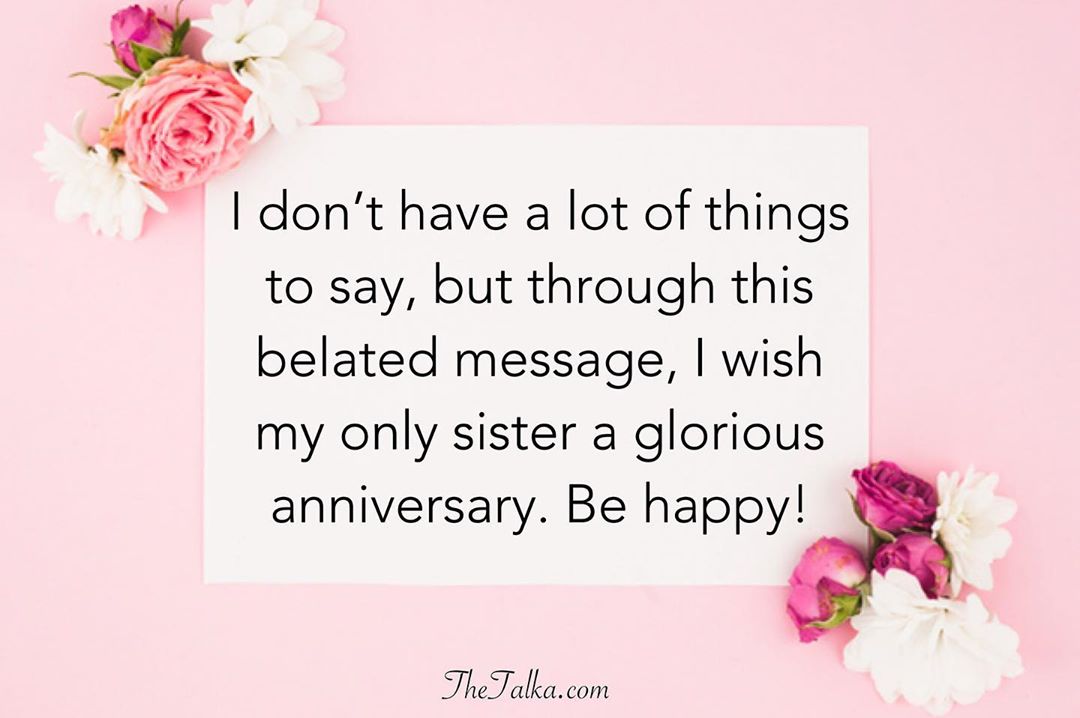 Belated Anniversary Wishes For Sister
