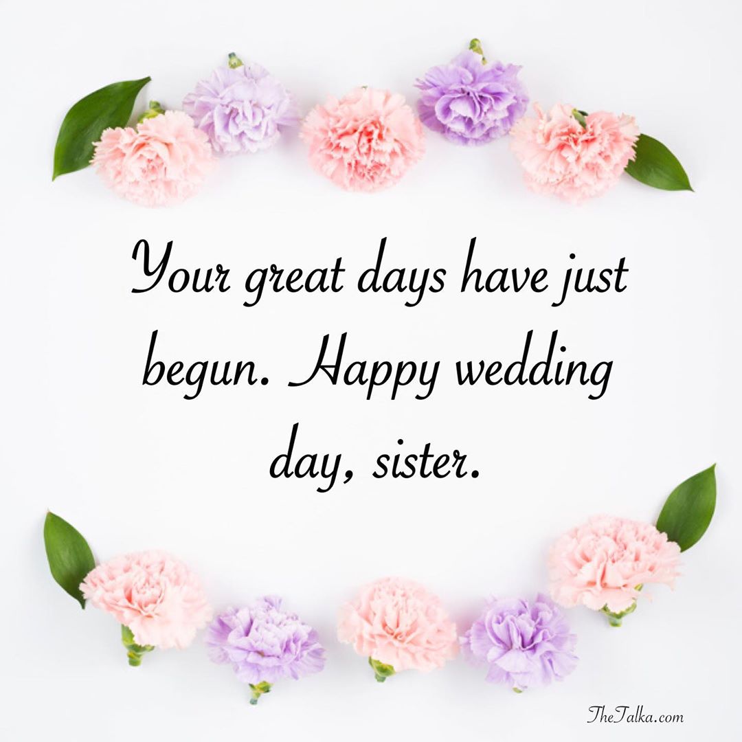 Wedding Wishes For Sister - Inspirational & Funny - TheTalka